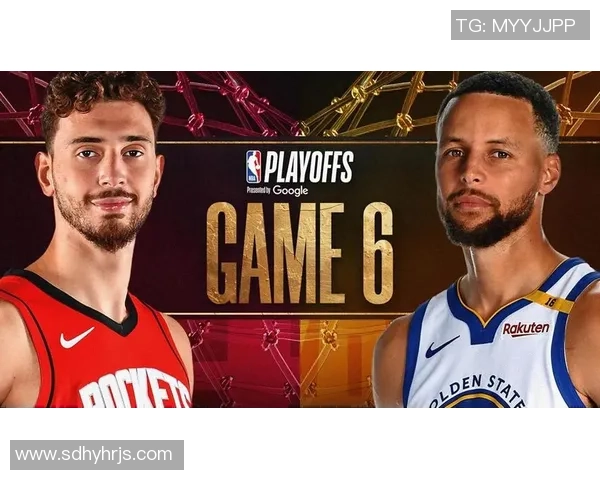 勇士与火箭第六场激战全场精彩回放重温篮球巅峰对决瞬间